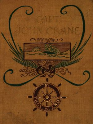 [Gutenberg 61715] • Captain John Crane, 1800-1815